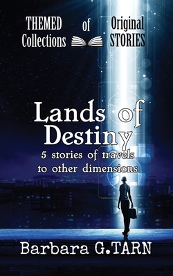 Lands of Destiny B0CTXML4V5 Book Cover