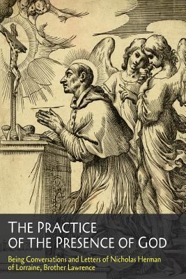 The Practice of the Presence of God 1614279683 Book Cover