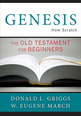 Genesis from Scratch: The Old Testament for Beg... 0664235077 Book Cover