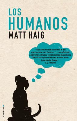 Los Humanos = The Humans [Spanish] 849918717X Book Cover
