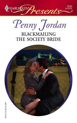 Blackmailing the Society Bride 0373125054 Book Cover