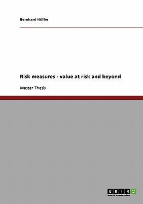 Risk measures - value at risk and beyond 363888273X Book Cover