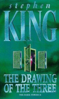 The Drawing Of The Three (The Dark Tower II) 0340707518 Book Cover