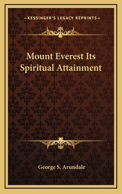 Mount Everest Its Spiritual Attainment 1163313602 Book Cover
