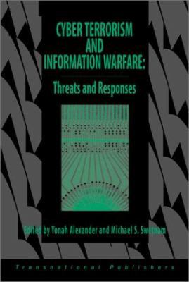 Cyber Terrorism and Information Warfare: Threat... 1571052259 Book Cover