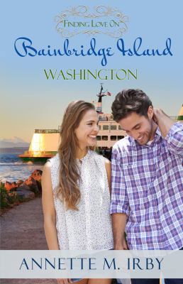 Finding Love on Bainbridge Island, Washington 1943959447 Book Cover