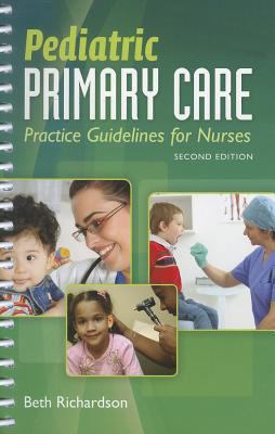 Pediatric Primary Care: Practice Guidelines for... 1449600433 Book Cover