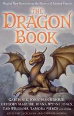 The Dragon Book. Edited by Jack Dann and Gardne... 1849390800 Book Cover