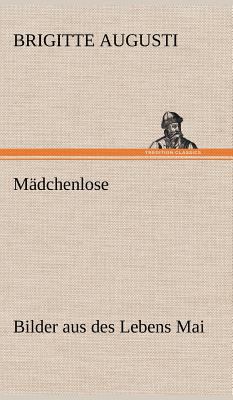 Madchenlose [German] 3847242903 Book Cover