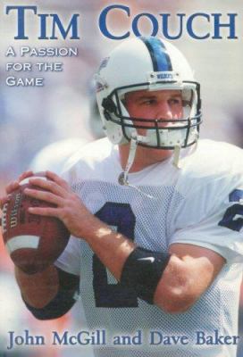 Tim Couch: A Passion For The Game 158382037X Book Cover