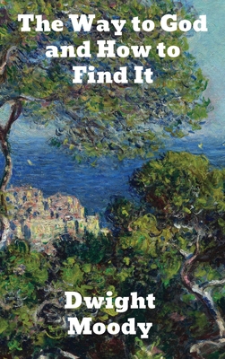The Way to God and How to Find It 1774415801 Book Cover