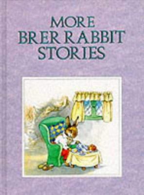 More Brer Rabbit Stories (Brer Rabbit's Adventu... 0861636902 Book Cover