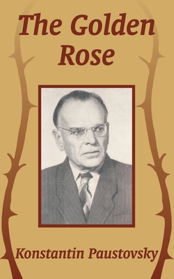 The Golden Rose 1410208397 Book Cover