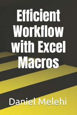 Efficient Workflow with Excel Macros B0C47Q7D8Z Book Cover