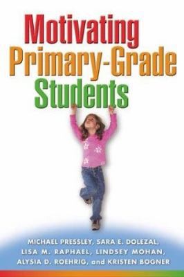 Motivating Primary-Grade Students (Solving Prob... 1572309148 Book Cover