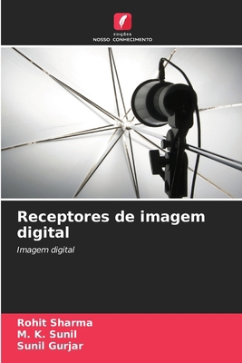 Receptores de imagem digital [Portuguese] 6207698843 Book Cover