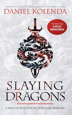 Slaying Dragons: A Practical Guide to Spiritual... 163641186X Book Cover