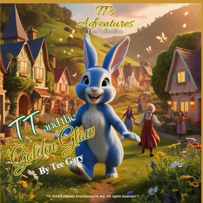 TT and The Golden Glow B0DNMTV4S7 Book Cover