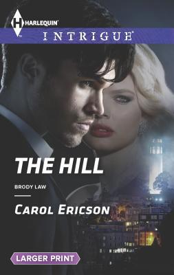 The Hill [Large Print] 0373748442 Book Cover