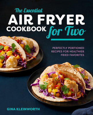 The Essential Air Fryer Cookbook for Two: Perfe... 1638788065 Book Cover