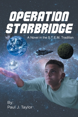 Operation StarBridge: A Novel in the S.T.E.M. T... B0DKQ8Z6Z8 Book Cover