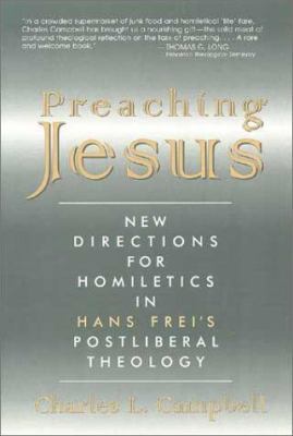 Preaching Jesus: New Directions for Homiletics ... 0802841562 Book Cover