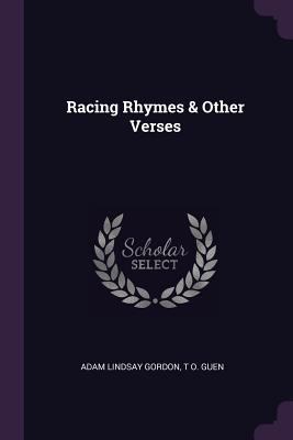 Racing Rhymes & Other Verses 137860816X Book Cover