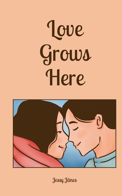 Love Grows Here 9916875324 Book Cover