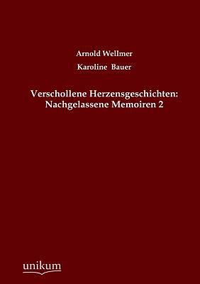 Verschollene Herzensgeschichten: Nachgelassene ... [German] 3845744782 Book Cover