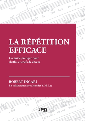 La répétition efficace: Un guide pratique pour ... [French] 2897995807 Book Cover