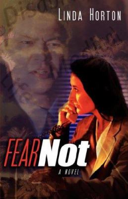 Fear Not 1600348289 Book Cover