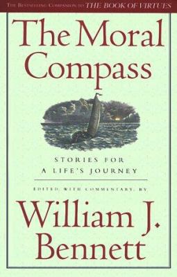 The Moral Compass 0684835789 Book Cover