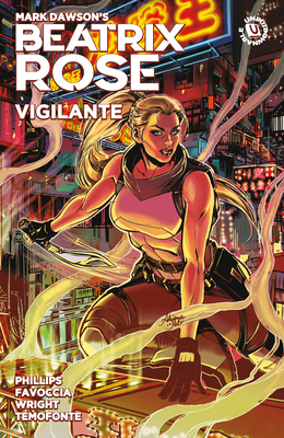 Beatrix Rose: Vigilante (Graphic Novel) 1506730841 Book Cover