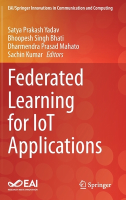Federated Learning for Iot Applications 3030855589 Book Cover