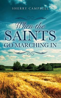 When the Saints Go Marching in 1498413188 Book Cover