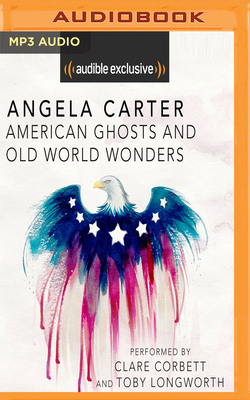 American Ghosts and Old World Wonders 197862431X Book Cover