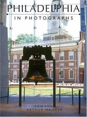Philadelphia in Photographs 0517228742 Book Cover
