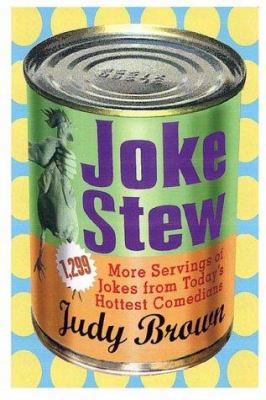 Joke Stew: 1,349 More Hilarious Servings from T... 0740709925 Book Cover