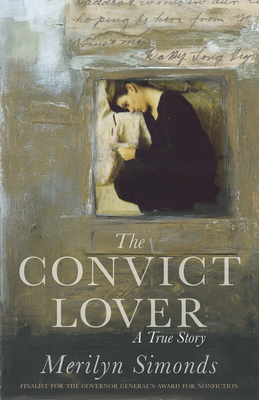 The Convict Lover: A True Story 1770414479 Book Cover