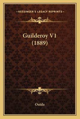 Guilderoy V1 (1889) 1164026704 Book Cover