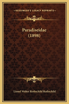 Paradiseidae (1898) [German] 1169215149 Book Cover