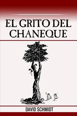 El grito del chaneque [Spanish] 1523260254 Book Cover