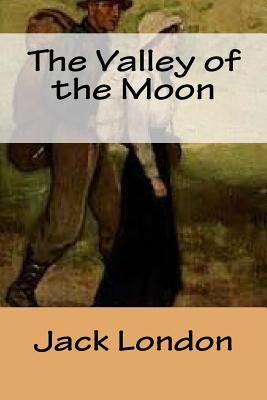 The Valley of the Moon 1537656937 Book Cover