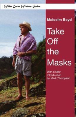 Take Off the Masks 1590210654 Book Cover