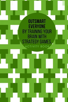 Outsmart everyone by training your brain with S... 103407962X Book Cover