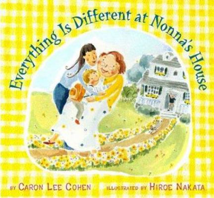 Everything Is Different at Nonna's House 0618073353 Book Cover