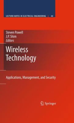 Wireless Technology: Applications, Management, ... 1461429366 Book Cover