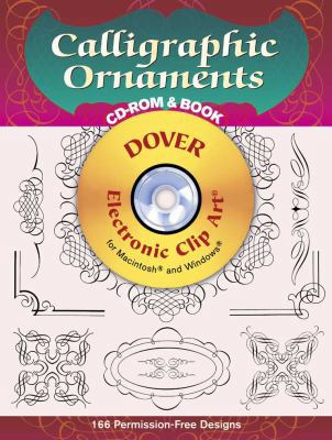 Calligraphic Ornaments CD-ROM and Book [With Fo... 0486999394 Book Cover
