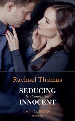Seducing His Convenient Innocent 0263270467 Book Cover