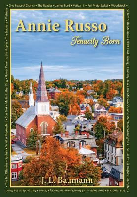 Annie Russo: Tenacity Born 1941880134 Book Cover